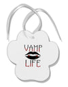 Vamp Life Paw Print Shaped Ornament-Ornament-TooLoud-White-Davson Sales