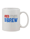 Vibrant Red, White, and Brew Color Printed 11 oz Coffee Mug - Crafted by a Drinkware Expert-11 OZ Coffee Mug-TooLoud-White-Davson Sales