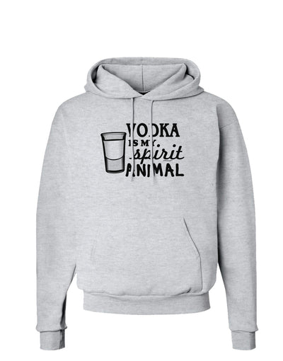 Vodka Is My Spirit Animal Hoodie Sweatshirt-Hoodie-TooLoud-AshGray-Small-Davson Sales