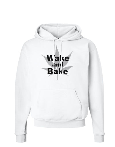 Wake and Bake - Marijuana Leaf B&W Hoodie Sweatshirt-Hoodie-TooLoud-White-Small-Davson Sales