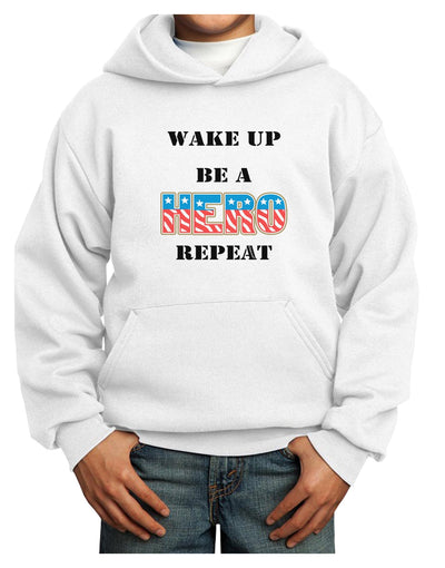 Wake Up Be A Hero Repeat Youth Hoodie Pullover Sweatshirt by TooLoud-Youth Hoodie-TooLoud-White-XS-Davson Sales