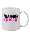 Warrior Queen Pink Script Printed 11 oz Coffee Mug - Expertly Crafted Drinkware-11 OZ Coffee Mug-TooLoud-White-Davson Sales