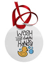 Wash your Damn Hands Circular Metal Ornament-Ornament-TooLoud-Davson Sales