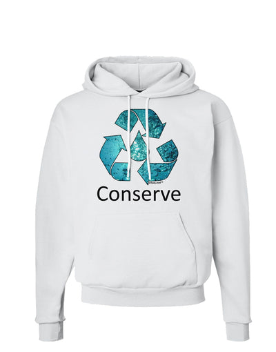 Water Conservation Text Hoodie Sweatshirt by TooLoud-Hoodie-TooLoud-White-Small-Davson Sales