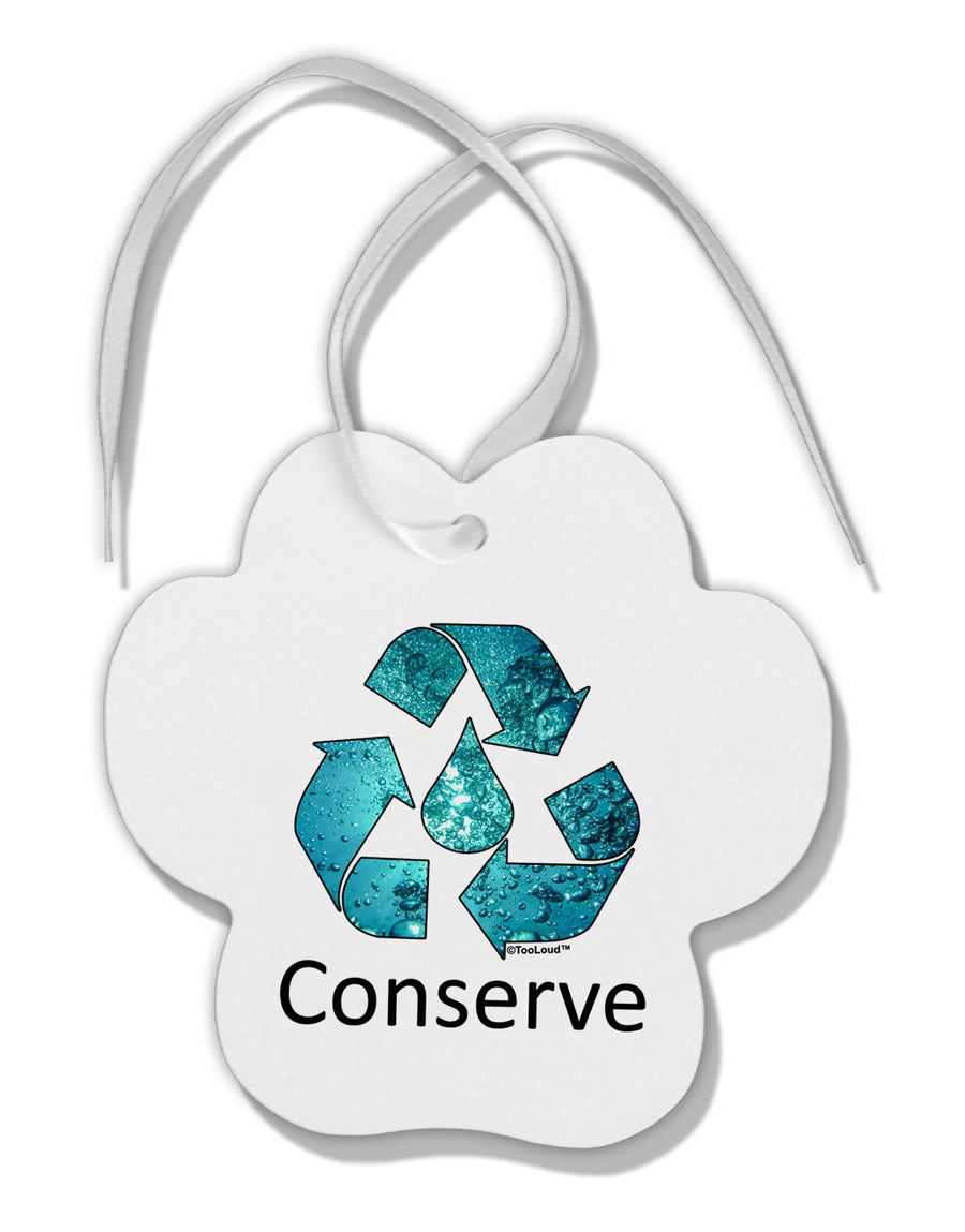 Water Conservation Text Paw Print Shaped Ornament by TooLoud-Ornament-TooLoud-White-Davson Sales