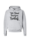 We shall Overcome Fearlessly Hoodie Sweatshirt-Hoodie-TooLoud-AshGray-Small-Davson Sales