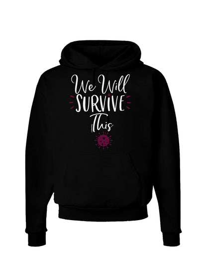 We will Survive This Hoodie Sweatshirt-Hoodie-TooLoud-Black-Small-Davson Sales