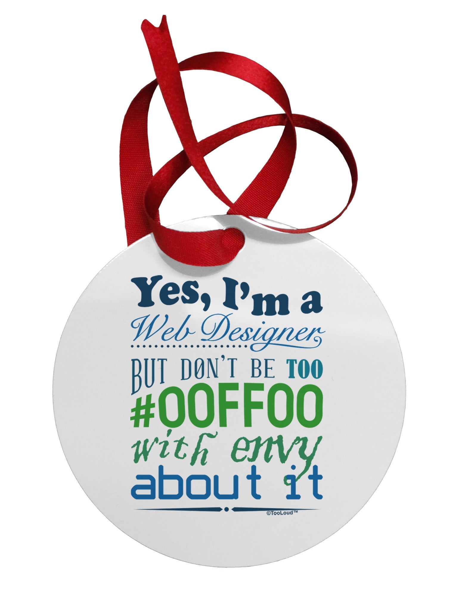 Web Designer -00FF00 With Envy Circular Metal Ornament-Ornament-TooLoud-White-Davson Sales