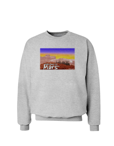 Welcome to Mars Sweatshirt-Sweatshirts-TooLoud-AshGray-Small-Davson Sales