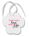 Where There Is Love Gandhi Paw Print Shaped Ornament-Ornament-TooLoud-White-Davson Sales