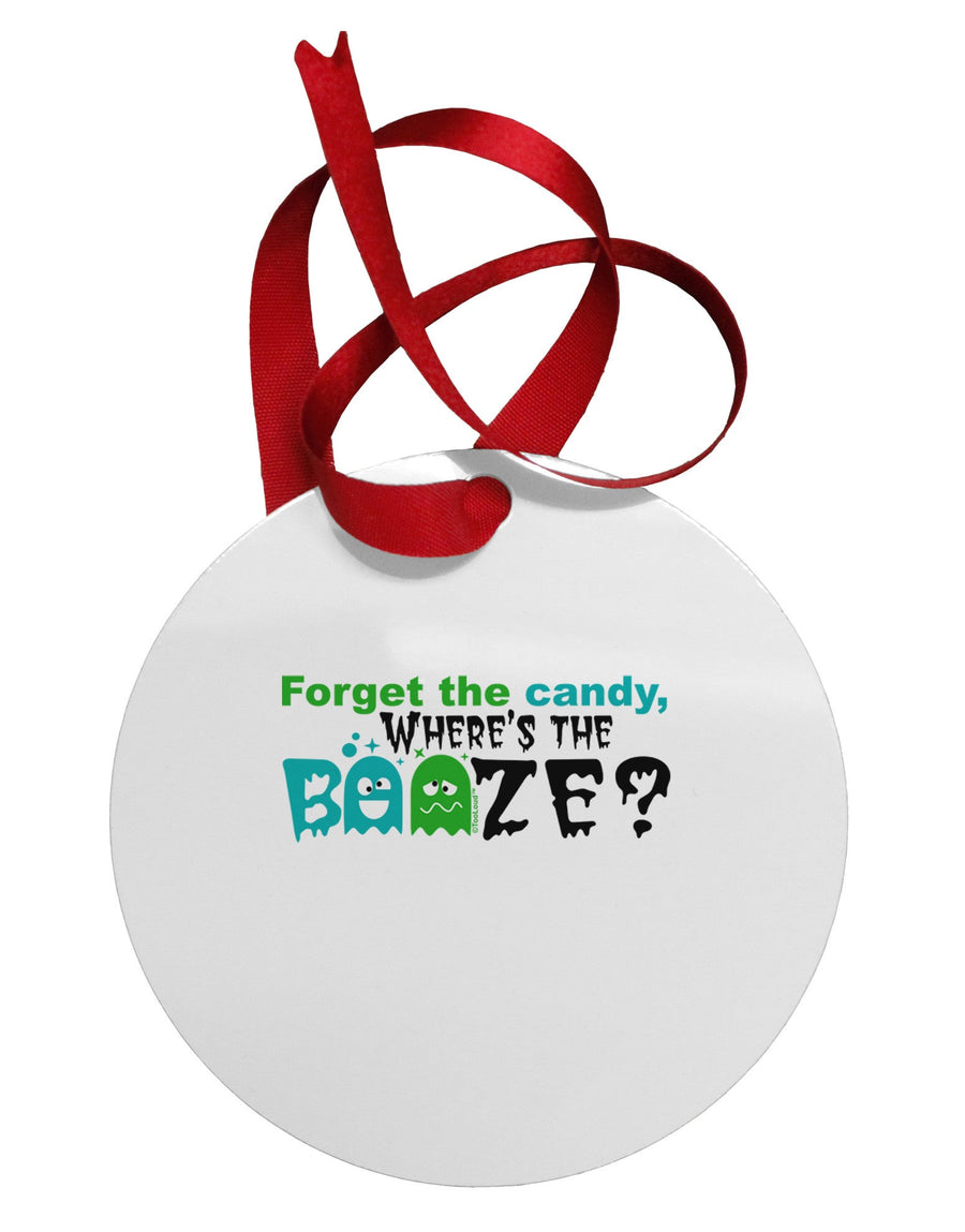 Where's The Booze Circular Metal Ornament-Ornament-TooLoud-White-Davson Sales