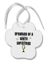 White Wine For Christmas Paw Print Shaped Ornament-Ornament-TooLoud-White-Davson Sales