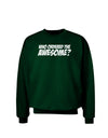 Who Ordered The Awesome Adult Dark Sweatshirt by TooLoud-Sweatshirts-TooLoud-Deep-Forest-Green-Small-Davson Sales