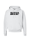 Who Ordered The Awesome Hoodie Sweatshirt by TooLoud-Hoodie-TooLoud-White-Small-Davson Sales