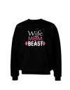 Wife Mom Beast Adult Dark Sweatshirt-Sweatshirts-TooLoud-Black-Small-Davson Sales