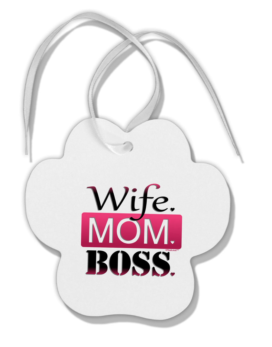 Wife Mom Boss Paw Print Shaped Ornament-Ornament-TooLoud-White-Davson Sales