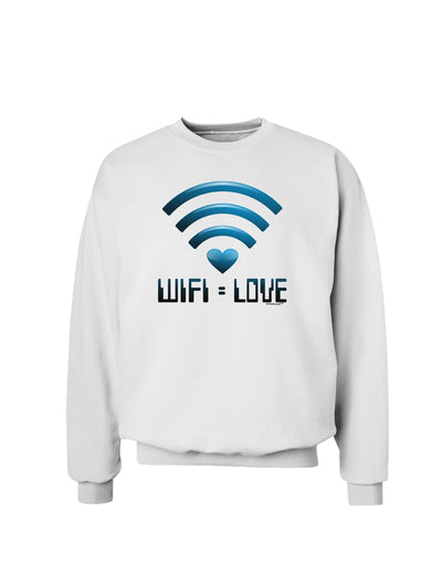 Wifi Equals Love Sweatshirt-Sweatshirts-TooLoud-White-Small-Davson Sales