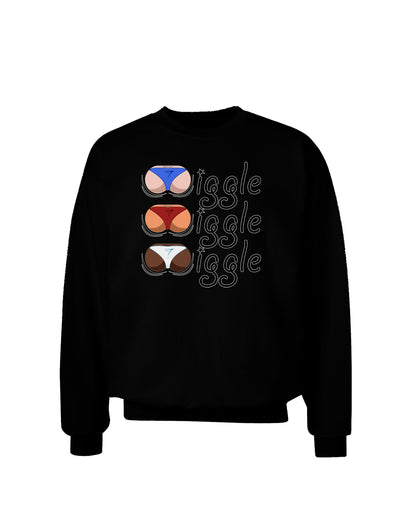 Wiggle Wiggle Wiggle - Twerk Color Adult Dark Sweatshirt-Sweatshirts-TooLoud-Black-Small-Davson Sales