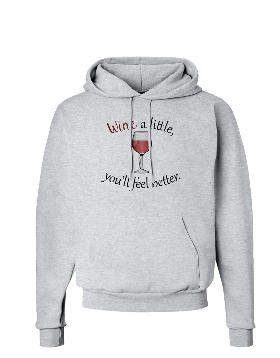 Wine a Little Hoodie Sweatshirt by TooLoud-Hoodie-TooLoud-White-Small-Davson Sales