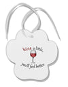 Wine a Little Paw Print Shaped Ornament by TooLoud-Ornament-TooLoud-White-Davson Sales