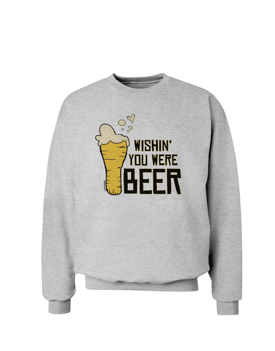 Wishin you were Beer Sweatshirt-Sweatshirts-TooLoud-White-Small-Davson Sales