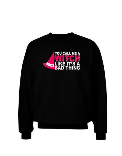 Witch - Bad Thing Hat Adult Dark Sweatshirt-Sweatshirts-TooLoud-Black-Small-Davson Sales