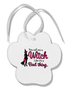 Witch - Bad Thing Paw Print Shaped Ornament-Ornament-TooLoud-White-Davson Sales