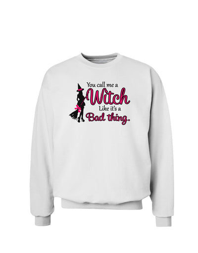 Witch - Bad Thing Sweatshirt-Sweatshirts-TooLoud-White-Small-Davson Sales