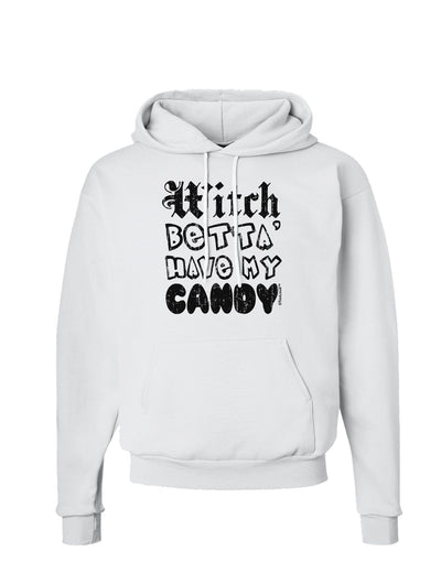 Witch Betta Have - Distressed Hoodie Sweatshirt-Hoodie-TooLoud-White-Small-Davson Sales