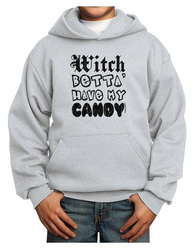 Witch Betta Have - Distressed Youth Hoodie Pullover Sweatshirt-Youth Hoodie-TooLoud-Ash-XS-Davson Sales