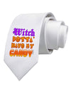 Witch Betta Have My Candy Color Printed White Necktie