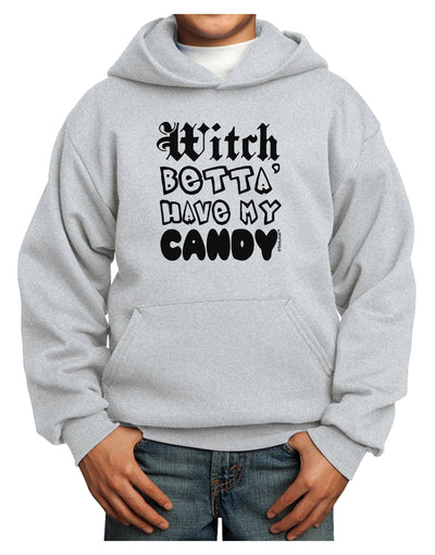 Witch Betta Have My Candy Youth Hoodie Pullover Sweatshirt-Youth Hoodie-TooLoud-Ash-XS-Davson Sales