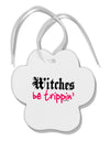 Witches Be Trippin Paw Print Shaped Ornament-Ornament-TooLoud-White-Davson Sales
