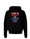 Work On Labor Day Dark Hoodie Sweatshirt-Hoodie-TooLoud-Black-Small-Davson Sales