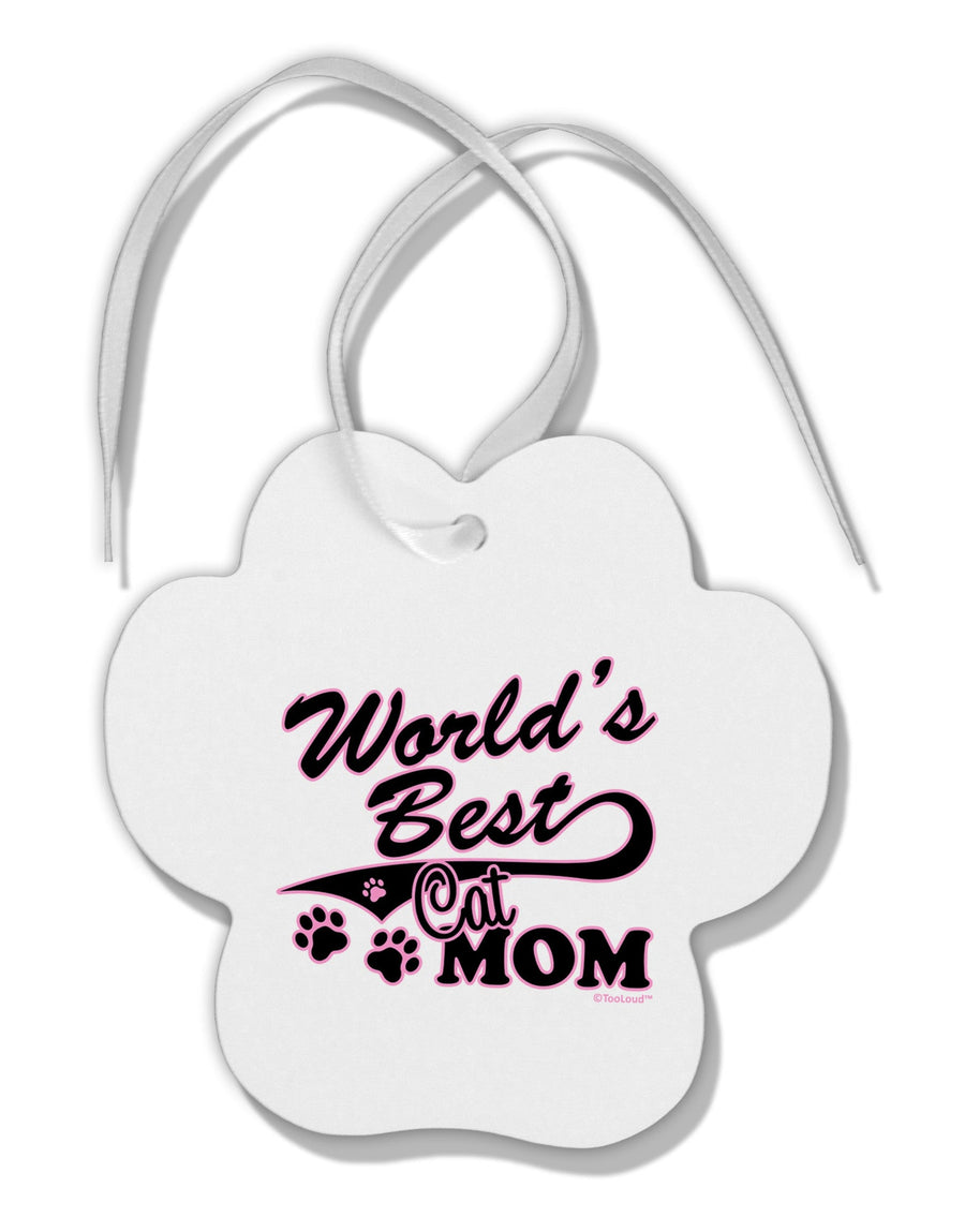 World's Best Cat Mom Paw Print Shaped Ornament by TooLoud-Ornament-TooLoud-White-Davson Sales