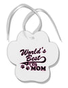 World's Best Dog Mom Paw Print Shaped Ornament by TooLoud-Ornament-TooLoud-White-Davson Sales