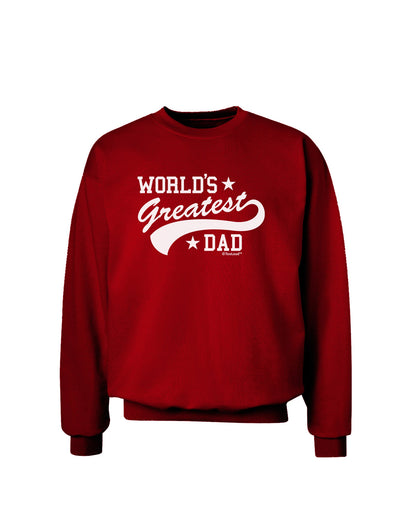 World's Greatest Dad - Sport Style Adult Dark Sweatshirt by TooLoud-Sweatshirts-TooLoud-Deep-Red-Small-Davson Sales