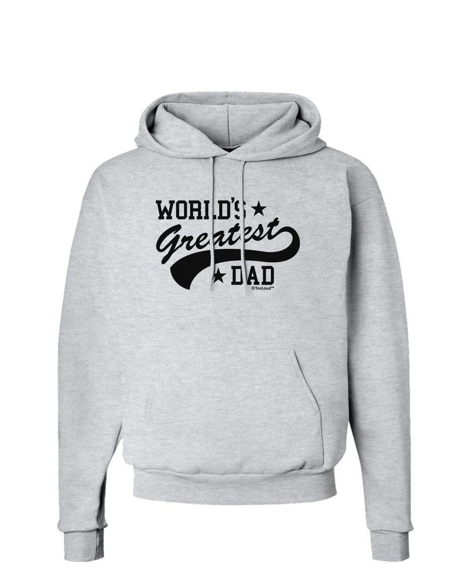 World's Greatest Dad - Sport Style Hoodie Sweatshirt by TooLoud-Hoodie-TooLoud-White-Small-Davson Sales