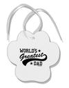 World's Greatest Dad - Sport Style Paw Print Shaped Ornament by TooLoud-Ornament-TooLoud-White-Davson Sales