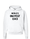 World's Okayest Dad Hoodie Sweatshirt-Hoodie-TooLoud-White-Small-Davson Sales