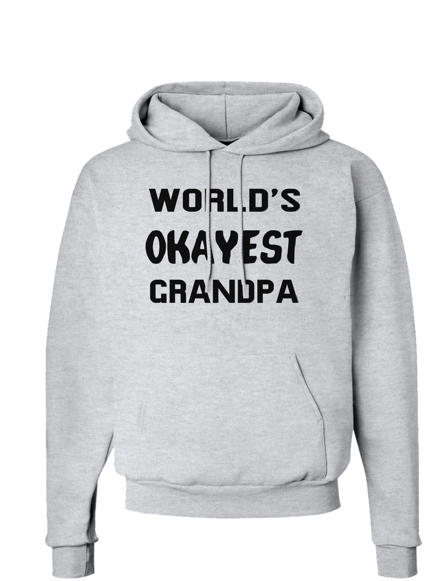 World's Okayest Grandpa Hoodie Sweatshirt-Hoodie-TooLoud-White-Small-Davson Sales