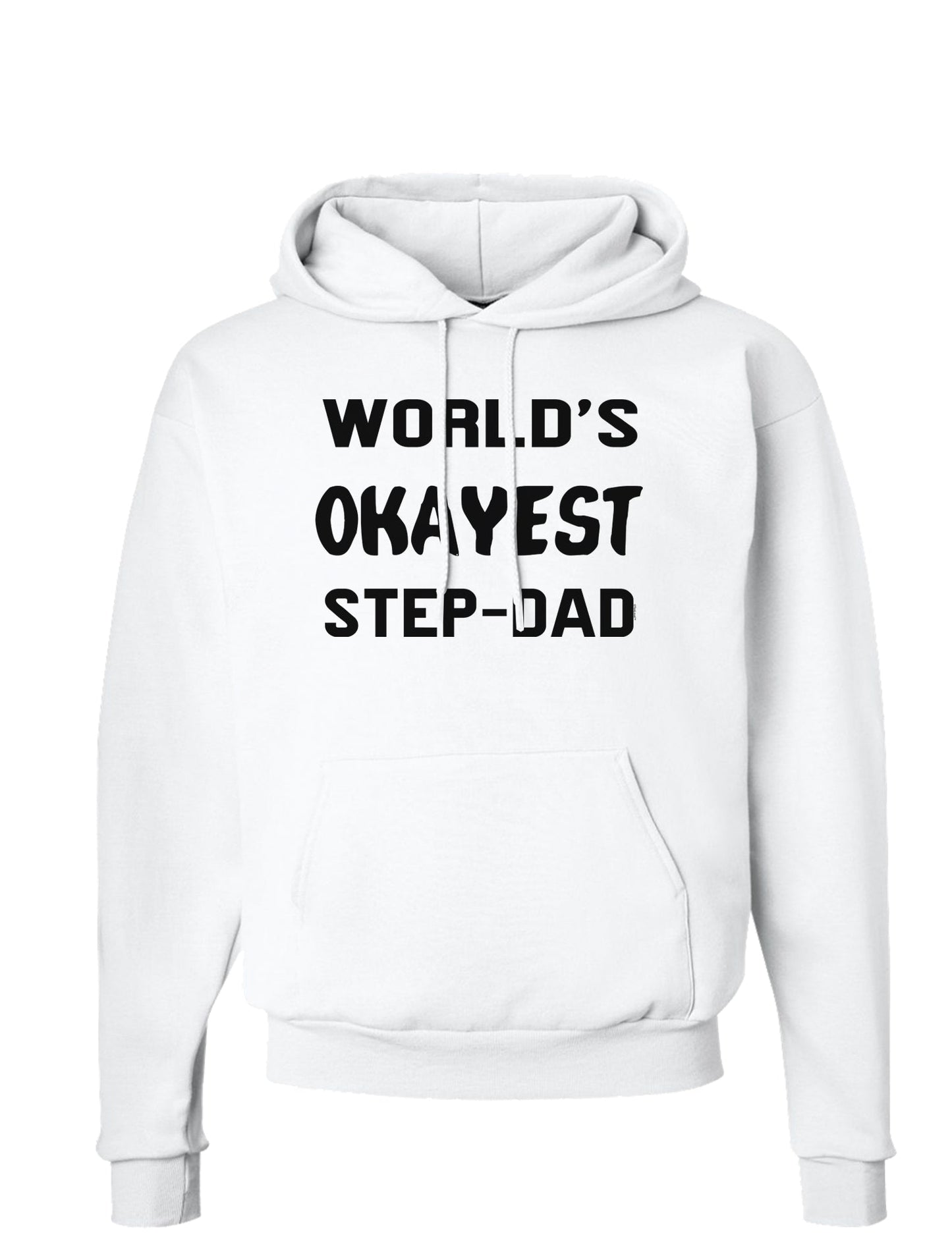 World's Okayest Step-Dad Hoodie Sweatshirt-Hoodie-TooLoud-White-Small-Davson Sales