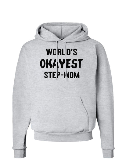 World's Okayest Step-Mom Hoodie Sweatshirt-Hoodie-TooLoud-AshGray-Small-Davson Sales