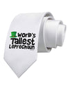 World's Tallest Leprechaun Printed White Necktie by TooLoud