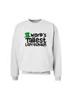 World's Tallest Leprechaun Sweatshirt by TooLoud-Sweatshirts-TooLoud-White-Small-Davson Sales