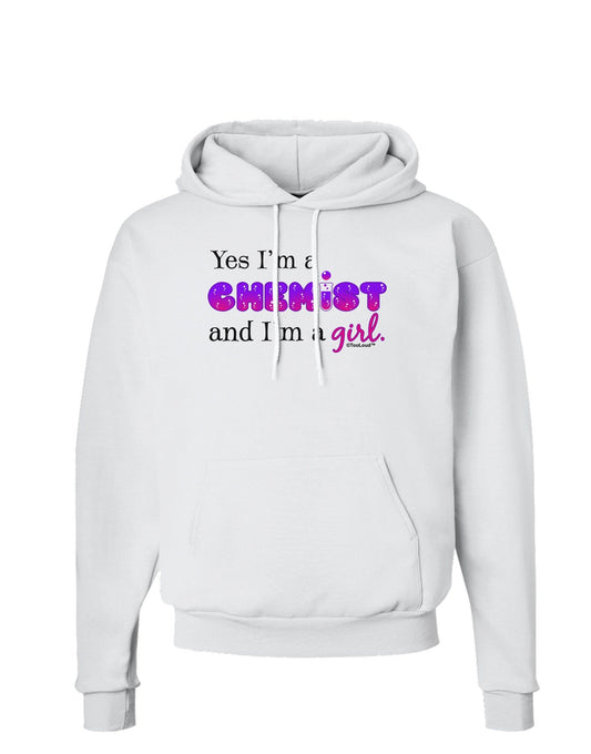 Yes I am a Chemist Girl Hoodie Sweatshirt-Hoodie-TooLoud-White-Small-Davson Sales