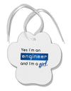 Yes I am a Engineer Girl Paw Print Shaped Ornament-Ornament-TooLoud-White-Davson Sales