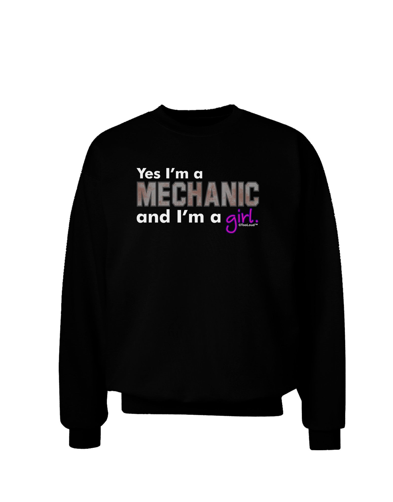 Yes I am a Mechanic Girl Adult Dark Sweatshirt-Sweatshirts-TooLoud-Black-Small-Davson Sales