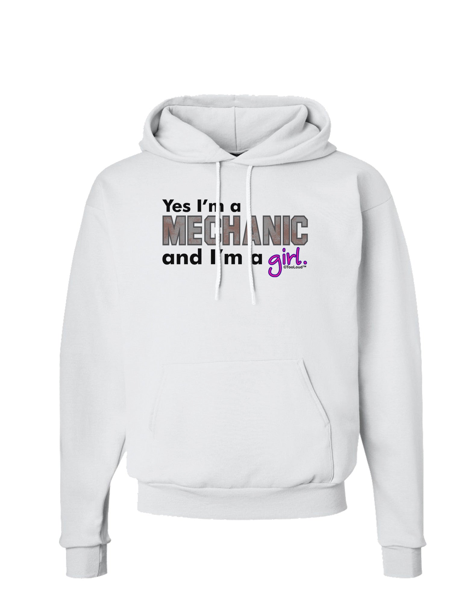 Yes I am a Mechanic Girl Hoodie Sweatshirt-Hoodie-TooLoud-White-Small-Davson Sales