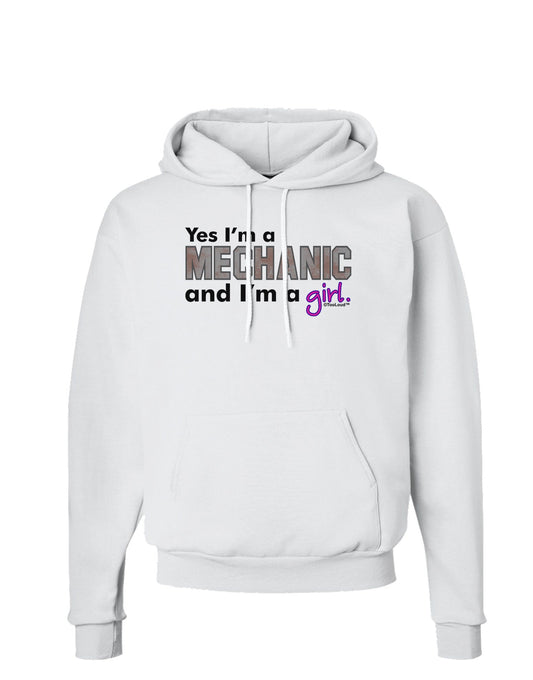 Yes I am a Mechanic Girl Hoodie Sweatshirt-Hoodie-TooLoud-White-Small-Davson Sales
